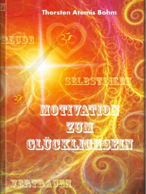 cover image of Motivation zum Glücklichsein